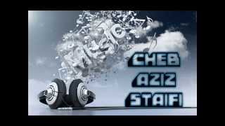 Cheb Aziz Staifi 2014 ►♫Nabgik Sah♫►Bar Rando►Ain Abessa [upl. by Snodgrass895]