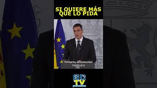 quotSi quiere más que lo pidaquot Sánchez sobre Valencia y la DANA pp vox psoe sumar podemos [upl. by Merchant219]