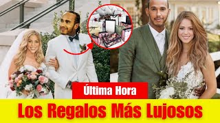 Los Regalos Más Lujosos que Recibieron Shakira y Lewis Hamilton en su Gran Día de Boda [upl. by Nosiaj842]