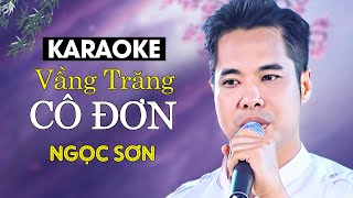 Vầng Trăng Cô Đơn Karaoke  Ngọc Sơn  Beat Gốc Hay Nhất [upl. by Marcus]