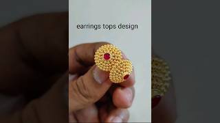 earrings tops designearrings topsgoldjewellerydesign jewellerytrending shorts ytshorts diy [upl. by Gairc]