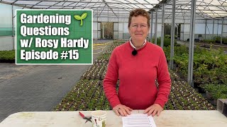 Your Gardening Questions w Rosy Hardy  Windy Garden Shrubs Eliminating Moss amp More [upl. by Noryahs]