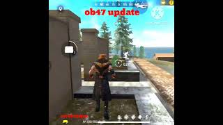 Ob 47 New Update freefire freefire new update kab aayega shorts free fire max gaming [upl. by Hebrew]