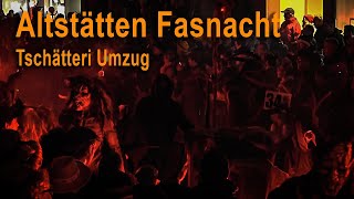 Fasnacht Altstätten Tschätteri Umzug 2024 [upl. by Xena]