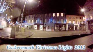 Cockermouth Christmas Lights 2012 [upl. by Nimrak]