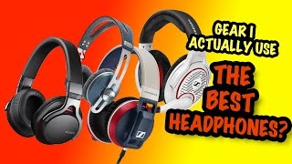 The Best HEADPHONES  Gear I Actually Use [upl. by Ganley]