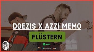 DOEZIS  Flüstern Feat Azzi Memo Prod by BAZZAZIAN [upl. by Siurad459]