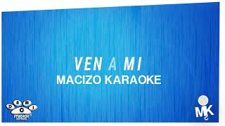 Ven a mi  Los inquietos karaoke original [upl. by Seftton670]