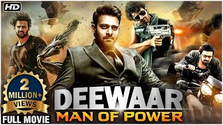 Deewar Man Of Power Hindi Dubbed Full Movie  Prabhas Action Movies  New South Dubbed Action Movies [upl. by Raymund]