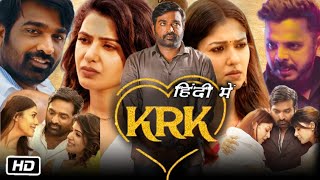 KRK Full HD Movie in Hindi Dubbed  Vijay Sethupathi  Samantha  Nayanthara  Review amp Story [upl. by Meras322]