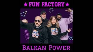 Fun Factory  Balkan Power [upl. by Fiedler]