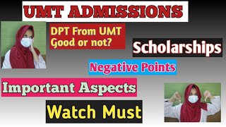 UMT ADMISSIONS Fall 2022 DPT FROM UMT SCHOLARSHIPS UMT SHS CAMPUS RAIWAND ROAD [upl. by Nnawaj]