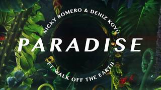 Nicky Romero amp Deniz Koyu  Paradise ft Walk off the Earth Official Lyric Video [upl. by Cattan894]