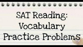 25  SAT Critical Reading Vocab Completion Practice [upl. by Akila459]