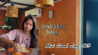 My minifood vlog at Chandigarh Dhaba in kondapur trending minivlog viralvideo food [upl. by Elleinet975]