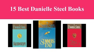 15 Best Danielle Steel Books [upl. by Tennaj]