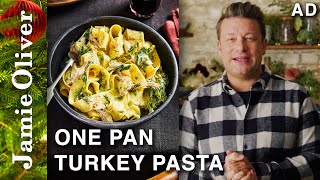 OnePan Turkey Pasta  Jamie Oliver [upl. by Ellerrehs]