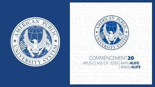 American Public University System APUS Commencement 2020 Virtual Ceremony [upl. by Lars]