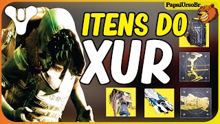 DESTINY 2 │ OS ITENS DO XUR ARMADURA ARTIFICE E EXÓTICAS 22112024 [upl. by Aniehs]