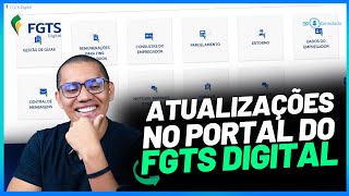 FGTS DIGITAL  ATUALIZAÇÕES NO PORTAL 082024 [upl. by Jaymie]