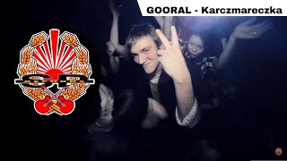 GOORAL  Karczmareczka OFFICIAL VIDEO [upl. by Bradeord]