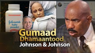 Caqliyada Gumaadka  Shirkada Johnson amp Johnson Ee Daawooyinka [upl. by Yllop]