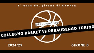 COLLEGNO BASKET SSDRL Vs Accaemia Rebaudengo  3° di Campionato  DR2 Piemonte [upl. by Capp]