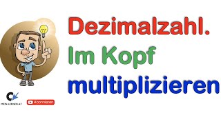 Dezimalzahlen multiplizieren im Kopf [upl. by Nations]