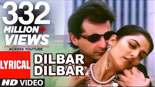 Dilbar Dilbar Lyrical Video  Sirf Tum  Alka Yagnik  Sameer  Sushmita Sen  Sanjay Kapoor [upl. by Hildie]