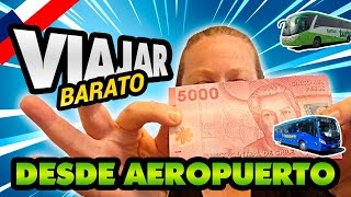 Cómo TRASLADARSE desde el AEROPUERTO BARATO y ECONÓMICO en SANTIAGO DE CHILE  TIPS y CONSEJOS [upl. by Zarah]