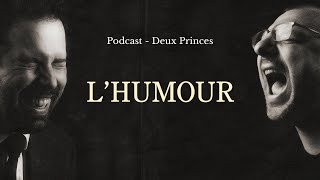 Deux Princes  Lhumour [upl. by Joyce]