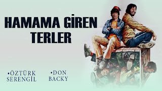 Hamama Giren Terler Türk Filmi  FULL  ÖZTÜRK SERENGİL [upl. by Niel308]