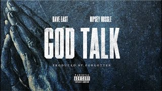 Forgotten Mashup  God Talk ft Dave East Nipsey Hussle [upl. by Odraude312]