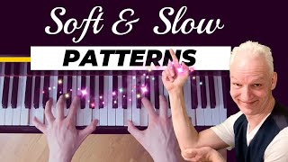 Slow amp Soft Piano Accompaniment Patterns for Singers [upl. by Belak126]