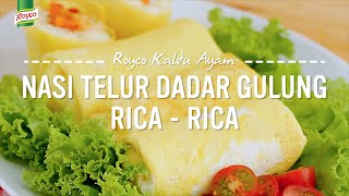 Resep Royco  Nasi Dadar Gulung RicaRica [upl. by Bauer]