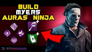 BUILD MYERS NINJA con AURAS  Dead by Daylight StarDonn [upl. by Meir852]