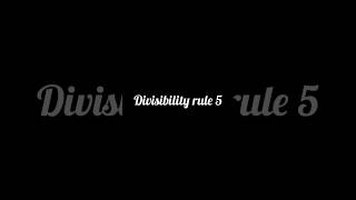 Divisibility rule 5 maths mathstricks psc ssc psc cbse study [upl. by Gavrilla]