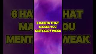 Habits That DESTROY Your Mental Strength habits mentalhealth [upl. by Charil]