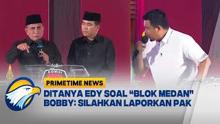 PANAS Debat Pilgub Sumut Singgung Blok Medan Primetime News [upl. by Partan43]