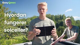 Hvordan fungerer solceller  EasyGreen [upl. by Markson]