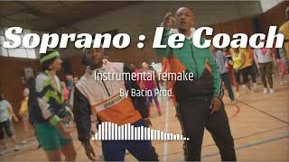 Soprano  Le Coach feat Vincenzo  Instrumental Remake [upl. by Sivrep]