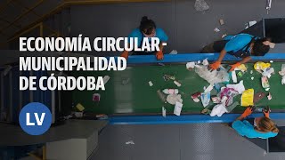 Economía Circular  Municipalidad de Córdoba [upl. by Dlonyer]