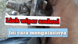 cara memperbaiki link wiper yang rusakoprek99 [upl. by Race]