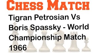 Tigran Petrosian Vs Boris Spassky  World Championship Match 1966 chess chessgame [upl. by Redford]