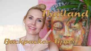 10 BackpackerTipps für Thailand [upl. by Ynna696]