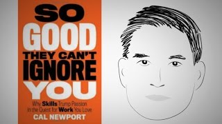 Be Rare amp Valuable SO GOOD THEY CANT IGNORE YOU by Cal Newport [upl. by Tobey]