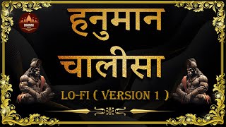 हनुमान चालीसा  HANUMAN CHALISA LOFI Version 1 Trending Devotional Chants 2024  Jai Hanuman Ji [upl. by Doris]