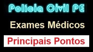 PCPE  Exame Médicos  Datas e Exames [upl. by Anomis]