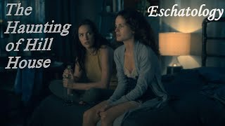 The Haunting of Hill House¦ EschatologyTheodora Crain [upl. by Canty873]