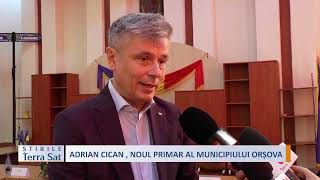 ADRIAN CICAN  NOUL PRIMAR AL MUNICIPIULUI ORȘOVA [upl. by Punak]